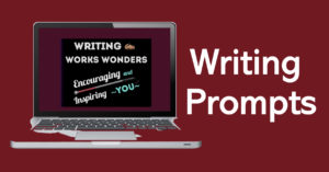 WritingWorksWonders writing prompts